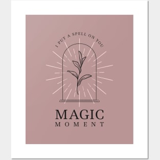 I Put A Spell On You | Magic Moment Posters and Art